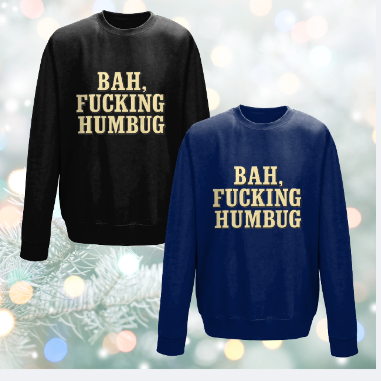 Bah, Fucking Humbug Unisex Sweatshirt, Rude Christmas Jumper, Anti‑Christmas Crewneck, Scrooge Jumper