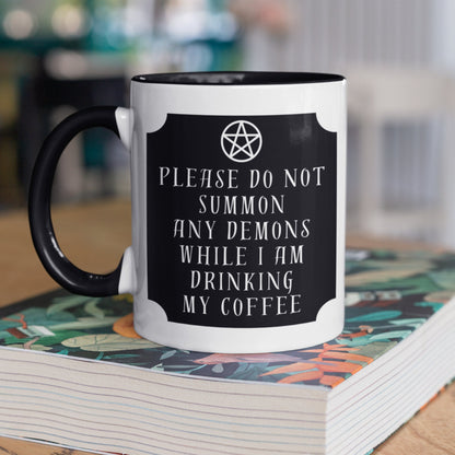 Please Don't Summon Demons Mug, Witch Gift, Witchcraft Mug, Gift For Witch, Gothic Gifts, Witch Mug, Witchy Gifts, Spell Casting, Wicca Mug