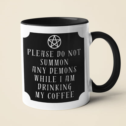 Please Don't Summon Demons Mug, Witch Gift, Witchcraft Mug, Gift For Witch, Gothic Gifts, Witch Mug, Witchy Gifts, Spell Casting, Wicca Mug