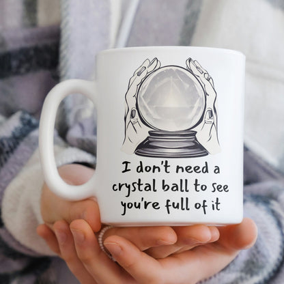 Sassy crystal ball mug with a subtle rude message, ideal for bringing humour to the office.