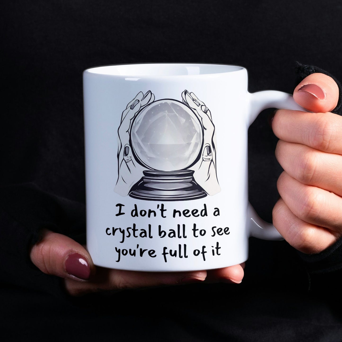 Rude mug featuring a fortune teller&#39;s crystal ball and a cheeky phrase, perfect for office banter