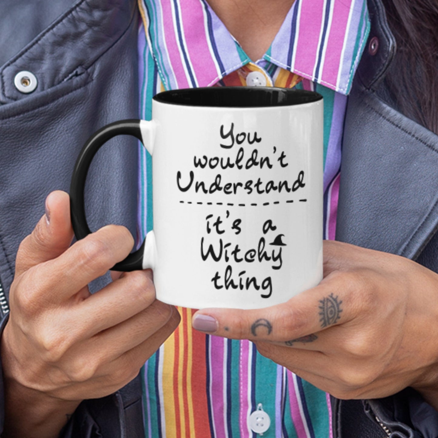 Witchy Mug: Funny Witchcraft Gift - "You Wouldn't Understand"