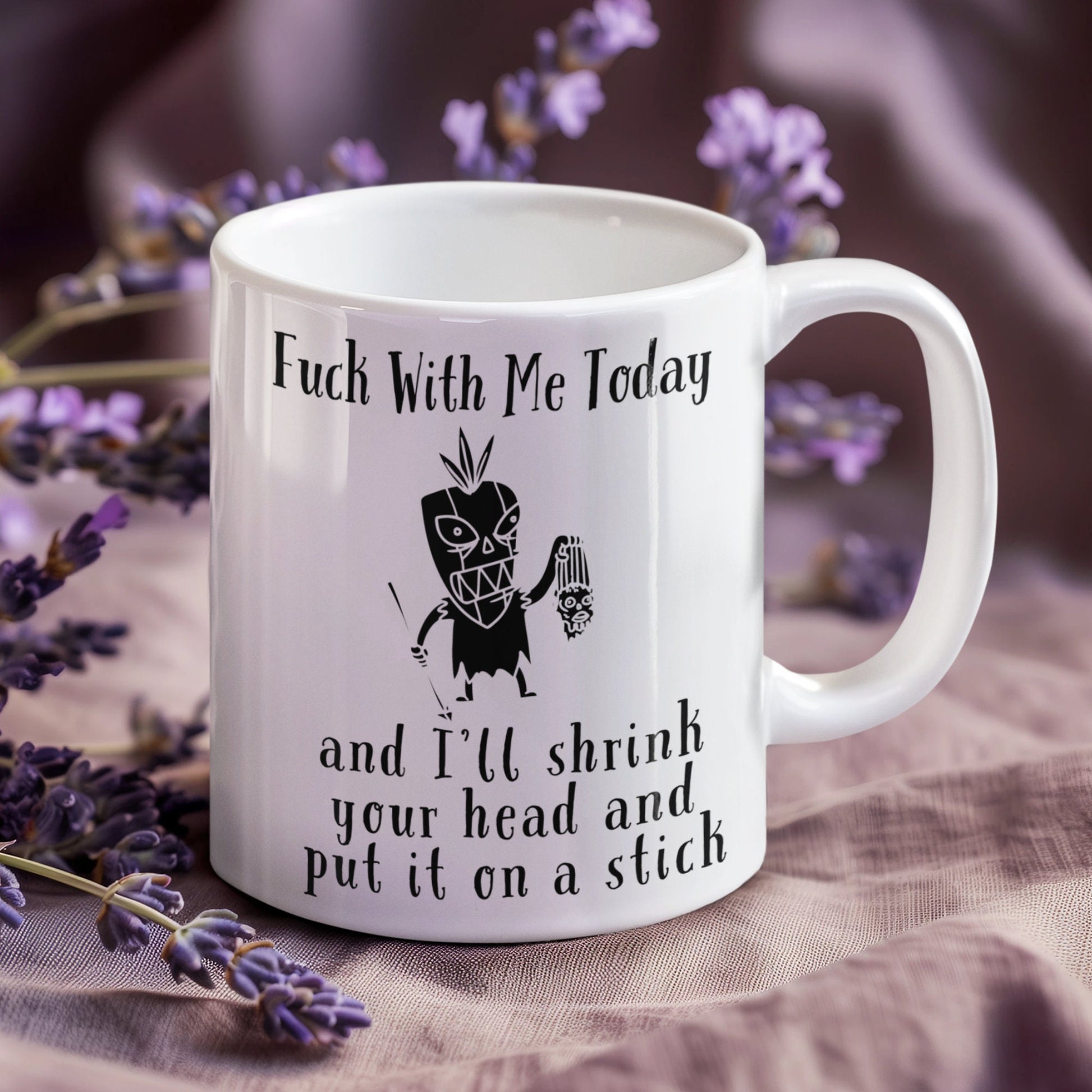 Voodoo Mug, Funny Office Mug, Fuck With Me Today and I'll Shrink Your Head and Put it on a Stick, Gothic Mug, Dark Academia, Witchcraft Mug