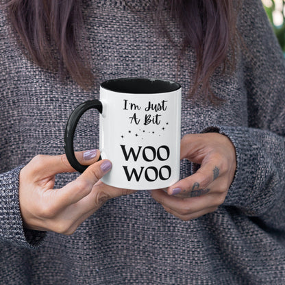 Funny Woo Woo Mug, Witchy Mug, Woo Woo Humor Mug, Witchy Gifts, Mystical Gift, Witchy Vibes, Spirituality Gifts, Sarcasm Gifts, Holistic