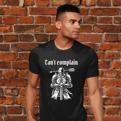 Can't Complain T-Shirt: Medieval Knight Woodcut, Dark Humor