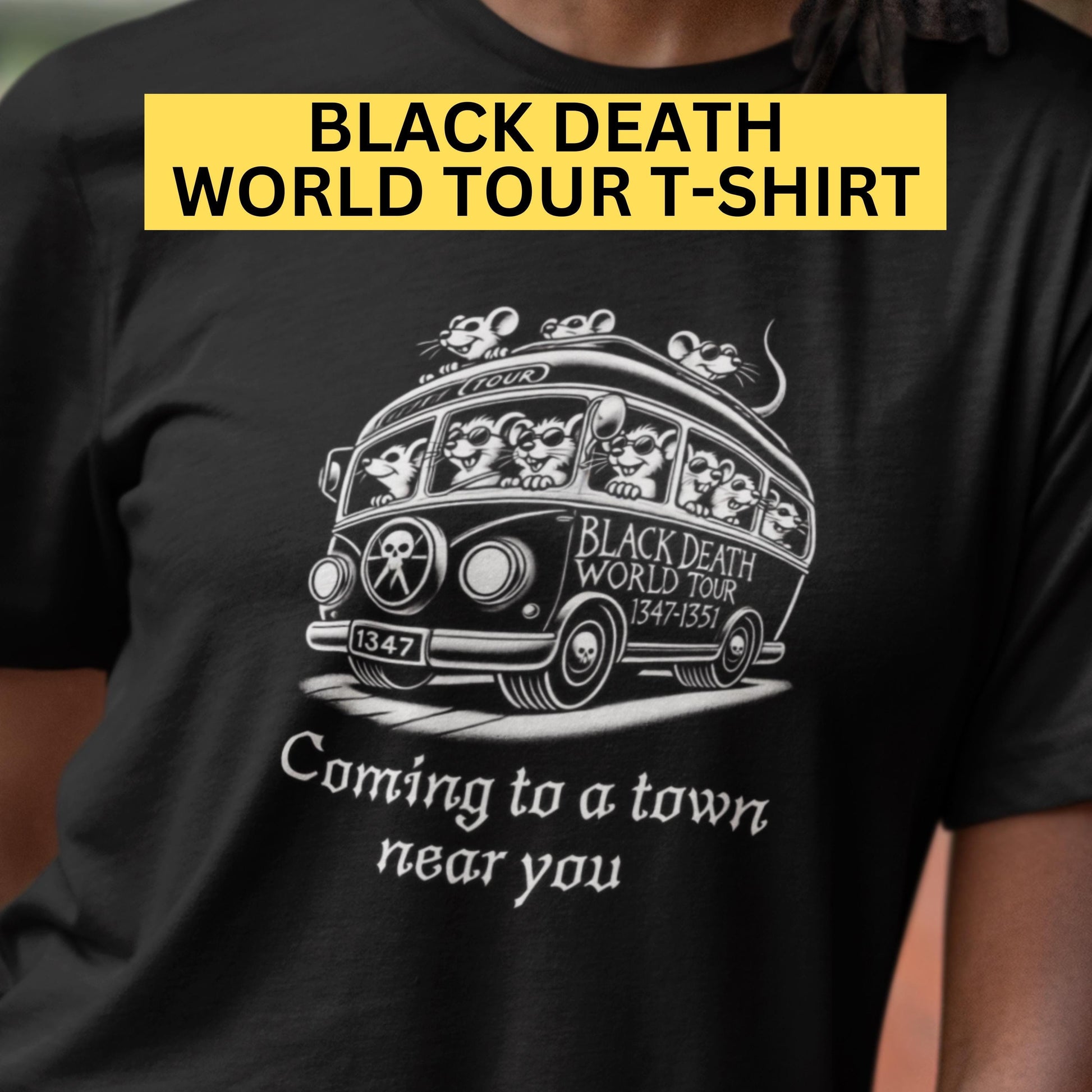 Medieval humour.
Vintage tour bus t-shirt in black with a white outline design featuring evil rats on a Black Death World Tour 1347-1351.&quot; Available in various sizes. Perfect for gothic fashion, rock band fans, and unique, edgy apparel lovers.