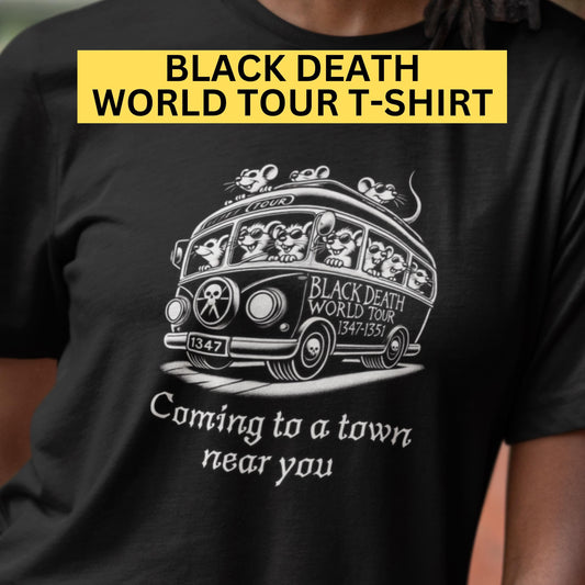 Medieval humour.
Vintage tour bus t-shirt in black with a white outline design featuring evil rats on a Black Death World Tour 1347-1351.&quot; Available in various sizes. Perfect for gothic fashion, rock band fans, and unique, edgy apparel lovers.