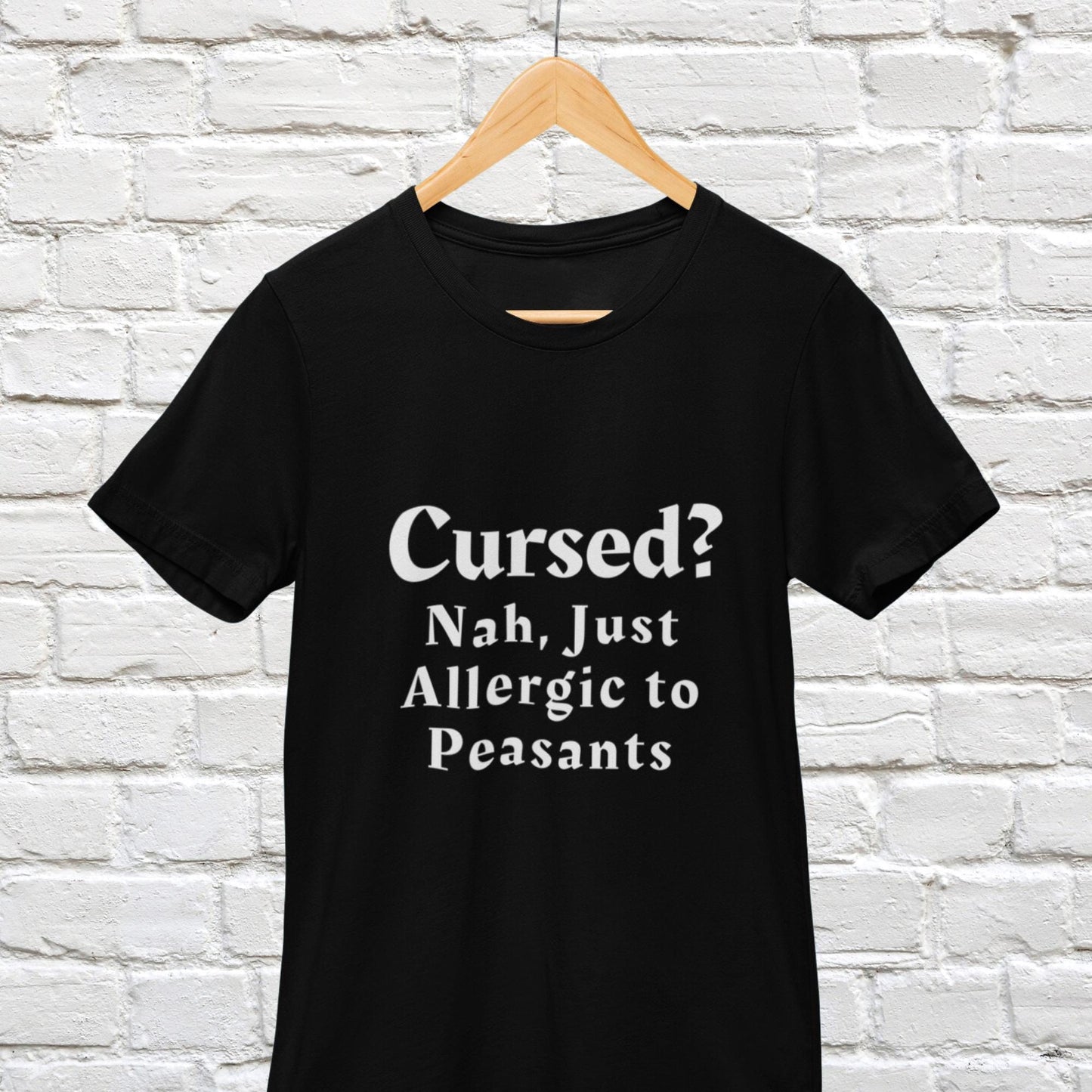 Medieval Humour T-Shirt: Allergic to Peasants, Sarcastic Gothic Tee