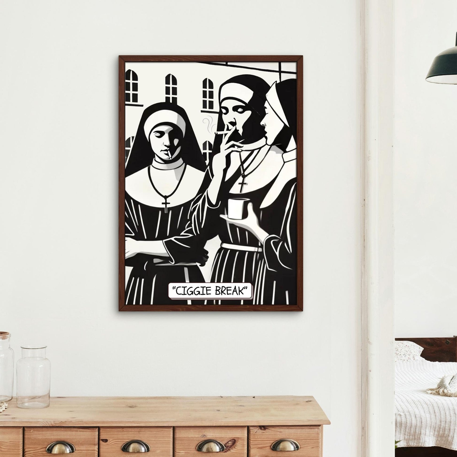 Black and white minimalist art poster featuring three nuns in habits casually smoking and chatting outside a convent with the slogan Ciggie Break at the bottom