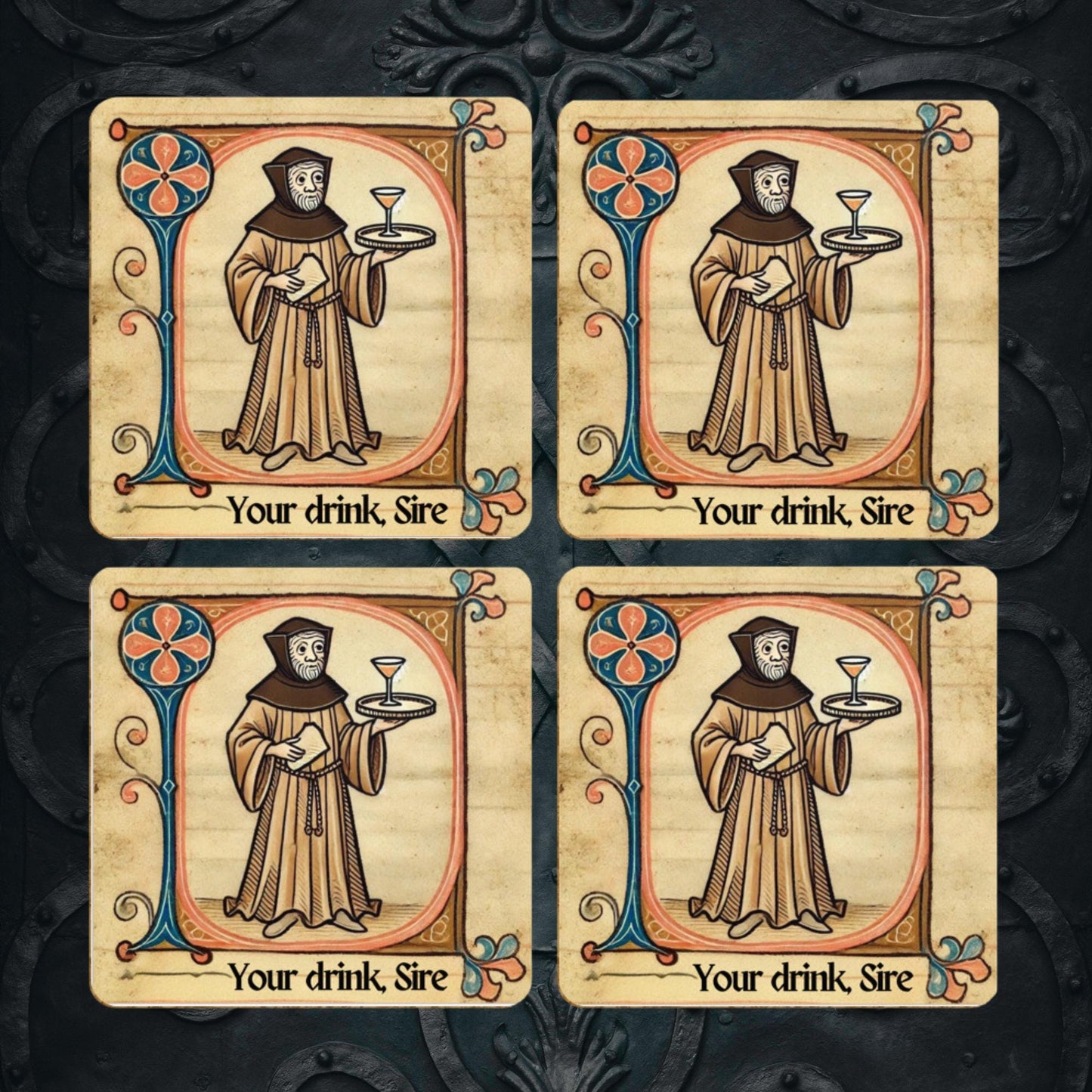 Set of 4 coasters with a medieval monk illustration and the playful text &#39;Your drink Sire