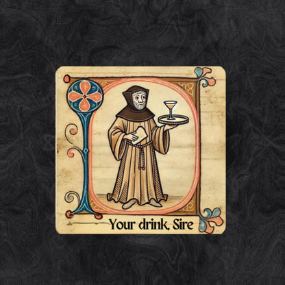 Set of 4 medieval-style coasters featuring a monk holding a tray with the text &#39;Your drink Sire