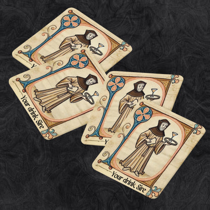 Medieval monk coasters with the humorous phrase &#39;Your drink Sire,&#39; perfect for unique bar decor