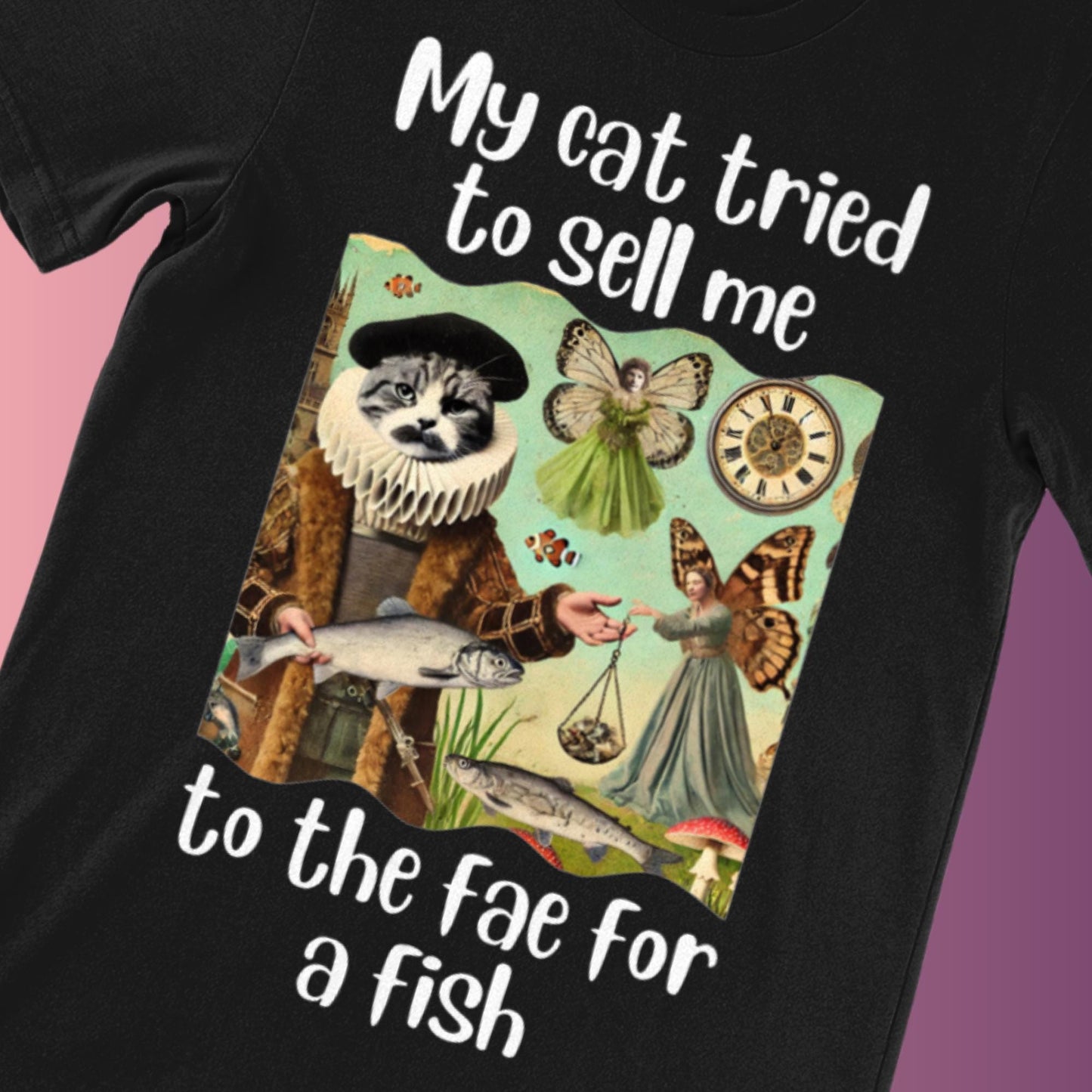 Surreal cat and fae t-shirt, Vintage-inspired cat artwork, Unique t-shirt for fantasy lovers, Cat trying to sell human for fish, Humorous alternative fashion tee