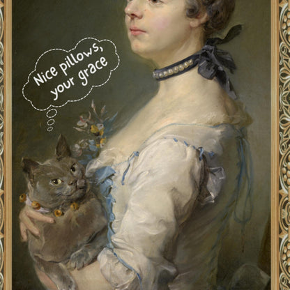 Quirky framed-look poster of a regal cat with a funny quote, designed to mimic an old Renaissance portrait