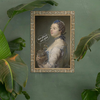 Whimsical wall art print of a vintage aristocratic lady holding a smug-looking cat with a humorous speech bubble