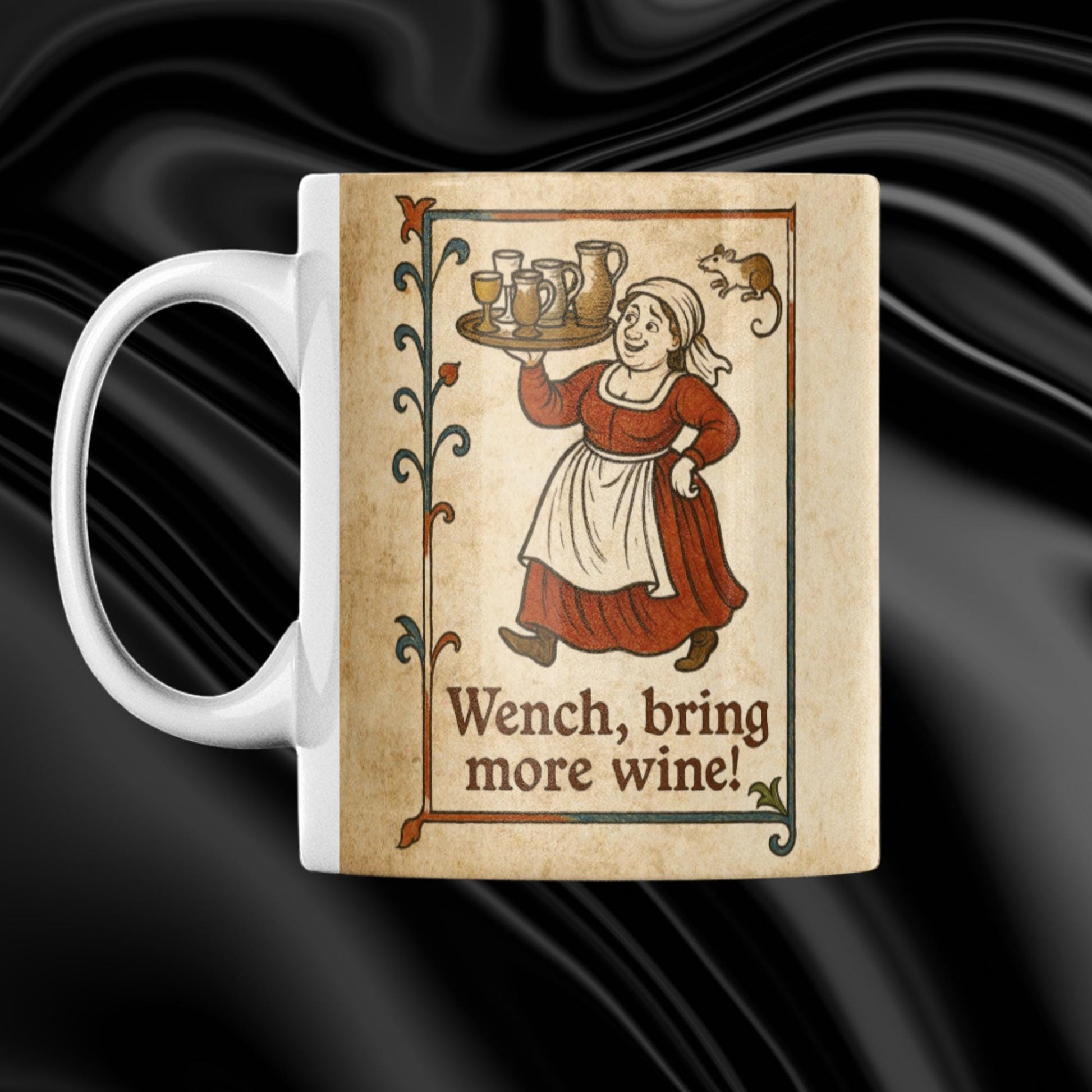 Funny ceramic mug showing a medieval woman in a red dress carrying wine and a humorous caption asking for more wine