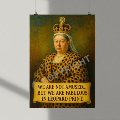 Humorous historical portrait of Queen Victoria, dressed in stylish leopard print fashion.
