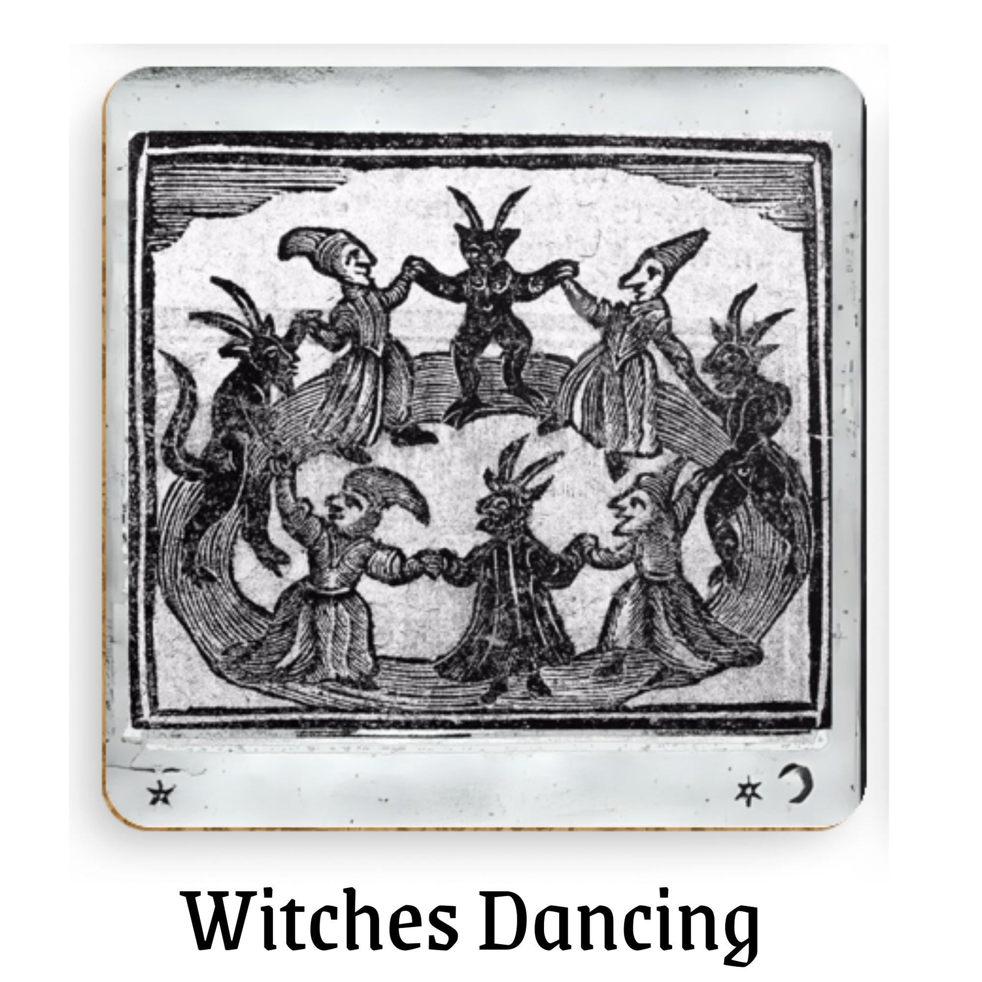Coaster 3 (Witches and demons dancing in a circle):
&quot;Old woodcut of witches and horned demons dancing hand-in-hand in a ritual circle, creepy vintage illustration from 1720.&quot;