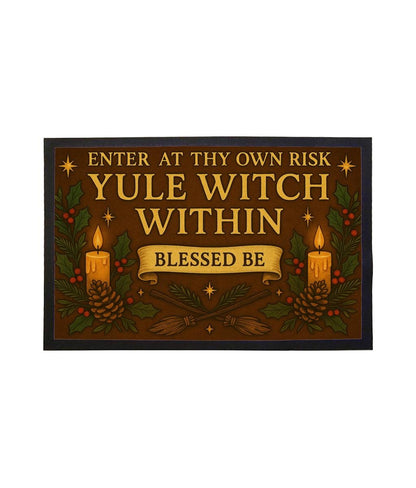 Yule Witch Indoor Doormat – Enter at Thy Own Risk, Witchy Pagan Yule Décor, Winter Solstice Gift