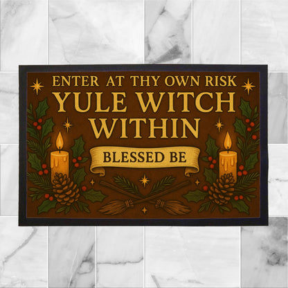 Yule Witch Indoor Doormat – Enter at Thy Own Risk, Witchy Pagan Yule Décor, Winter Solstice Gift