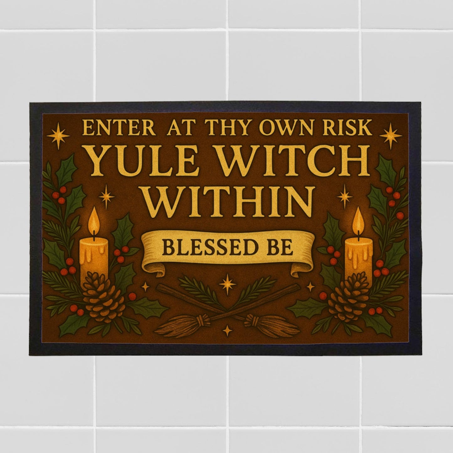 Yule Witch Indoor Doormat – Enter at Thy Own Risk, Witchy Pagan Yule Décor, Winter Solstice Gift