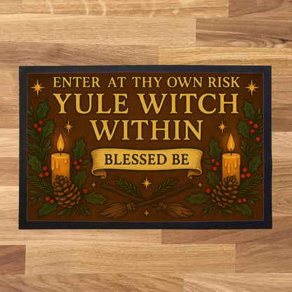 Yule Witch Indoor Doormat – Enter at Thy Own Risk, Witchy Pagan Yule Décor, Winter Solstice Gift