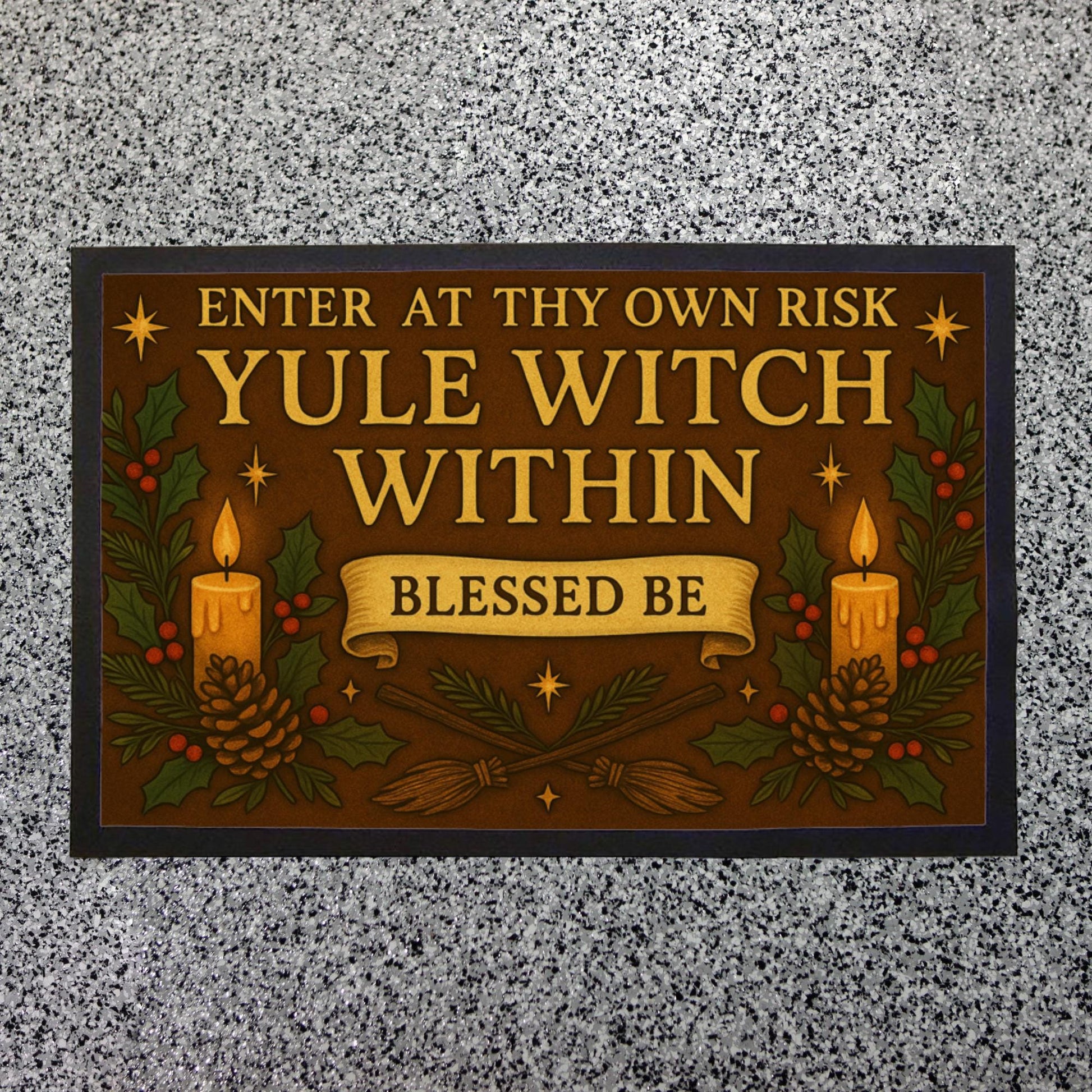 Yule Witch Indoor Doormat – Enter at Thy Own Risk, Witchy Pagan Yule Décor, Winter Solstice Gift
