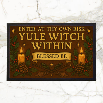 Yule Witch Indoor Doormat – Enter at Thy Own Risk, Witchy Pagan Yule Décor, Winter Solstice Gift