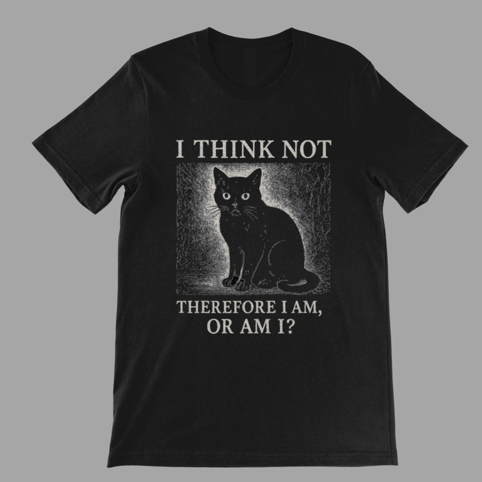 Funny Black Cat T-Shirt – I Think Not Philosophical Meme Tee, Absurdist Vintage Style - Wyrd Dezigns