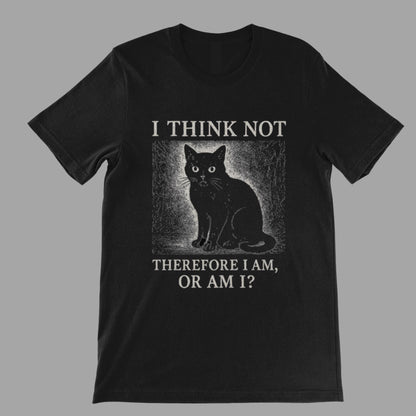 Funny Black Cat T-Shirt – I Think Not Philosophical Meme Tee, Absurdist Vintage Style - Wyrd Dezigns