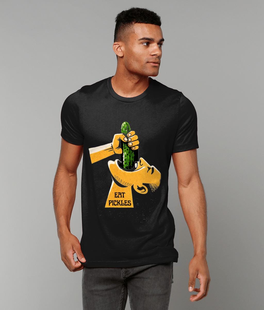 Eat Pickles Funny T-Shirt Adult Humour Food Joke Tee Cheeky Rude Graphic Shirt - Wyrd Dezigns