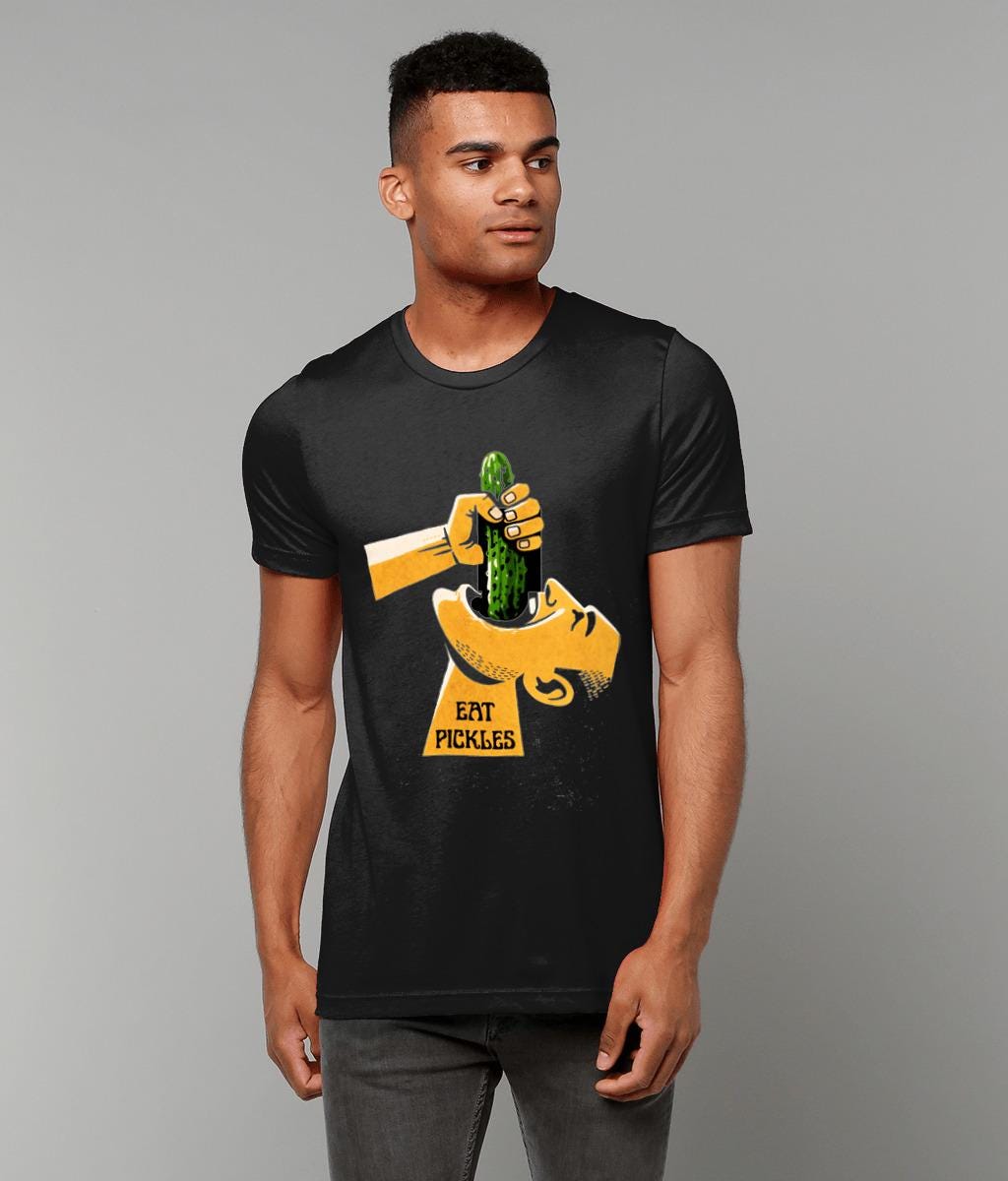 Eat Pickles Funny T-Shirt Adult Humour Food Joke Tee Cheeky Rude Graphic Shirt - Wyrd Dezigns
