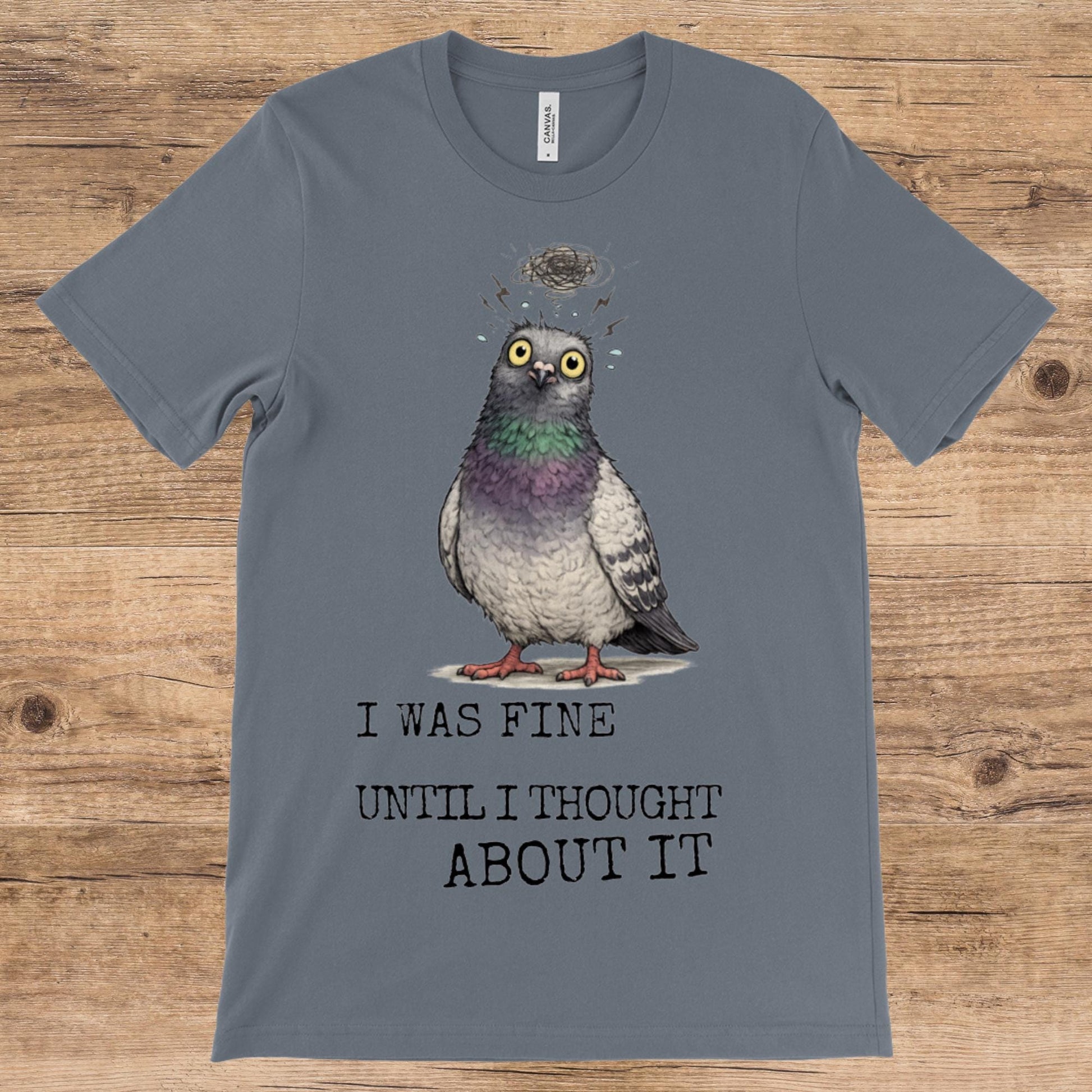 Overthinking Pigeon T-Shirt Funny Anxiety Quote Shirt Introvert Humour Graphic Tee - Wyrd Dezigns