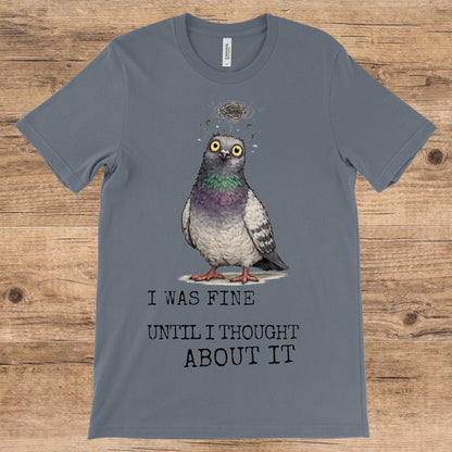 Overthinking Pigeon T-Shirt Funny Anxiety Quote Shirt Introvert Humour Graphic Tee - Wyrd Dezigns