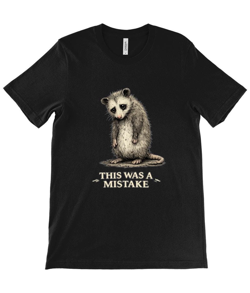 This Was A Mistake T Shirt Funny Regret Meme Tee for Introverts Dark Humour Gift - Wyrd Dezigns