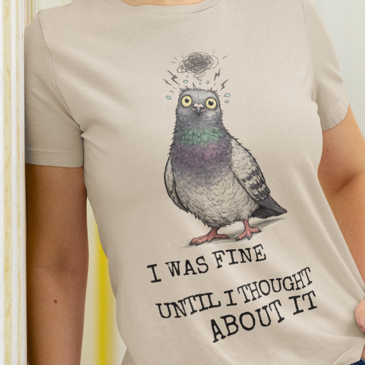 Overthinking Pigeon T-Shirt Funny Anxiety Quote Shirt Introvert Humour Graphic Tee - Wyrd Dezigns