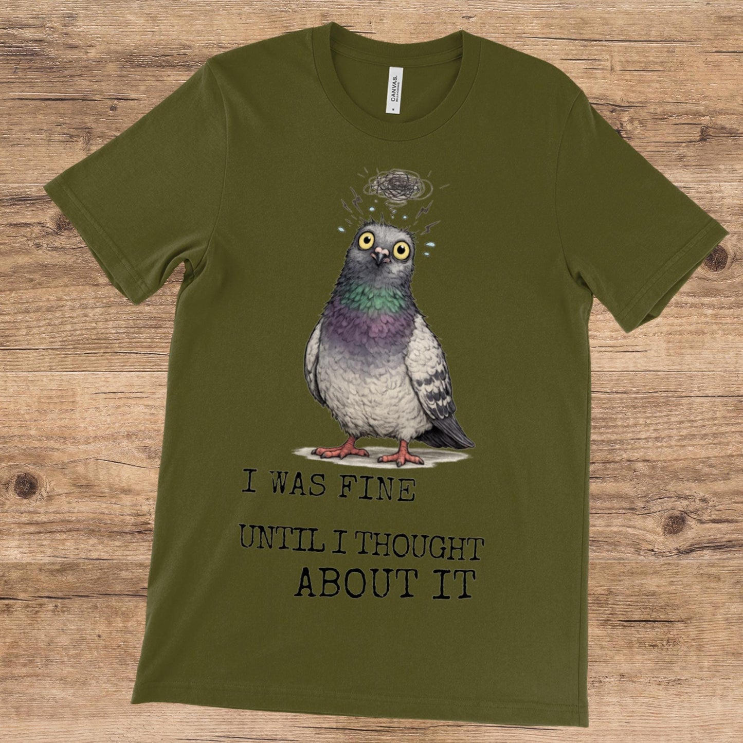 Overthinking Pigeon T-Shirt Funny Anxiety Quote Shirt Introvert Humour Graphic Tee - Wyrd Dezigns