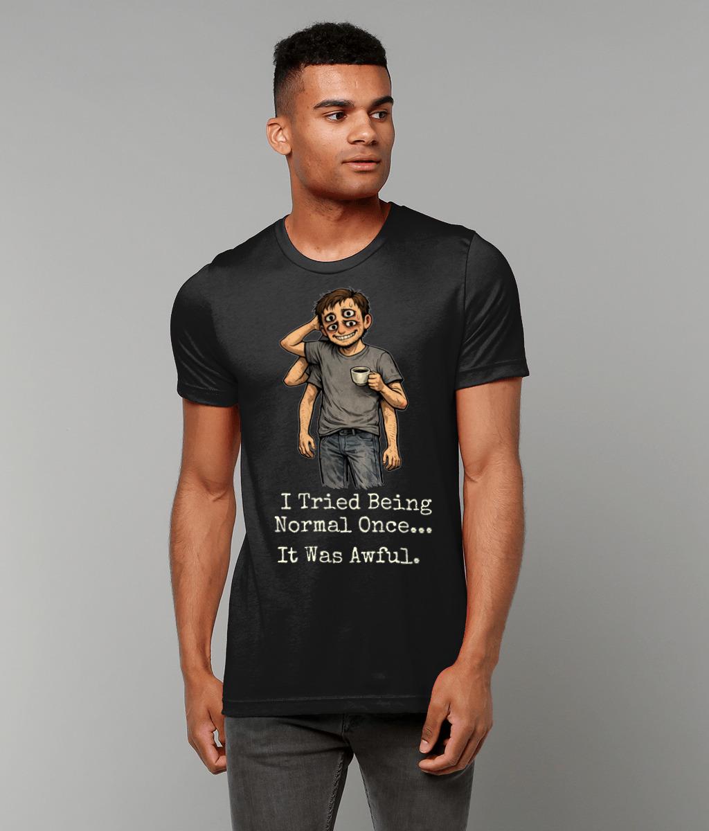 I Tried Being Normal Once T Shirt, Funny Introvert Tee, Dark Humour Overthinking Shirt - Wyrd Dezigns
