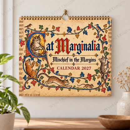 Cat Marginalia 2027 Calendar, Medieval Manuscript Art, Funny History Lover Gift - Wyrd Dezigns