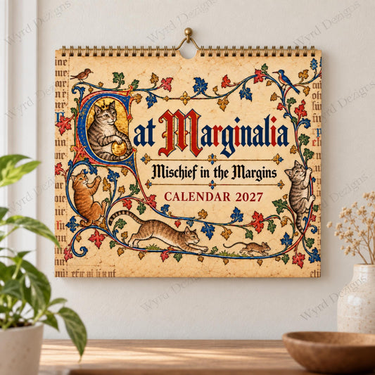 Cat Marginalia 2027 Calendar, Medieval Manuscript Art, Funny History Lover Gift - Wyrd Dezigns