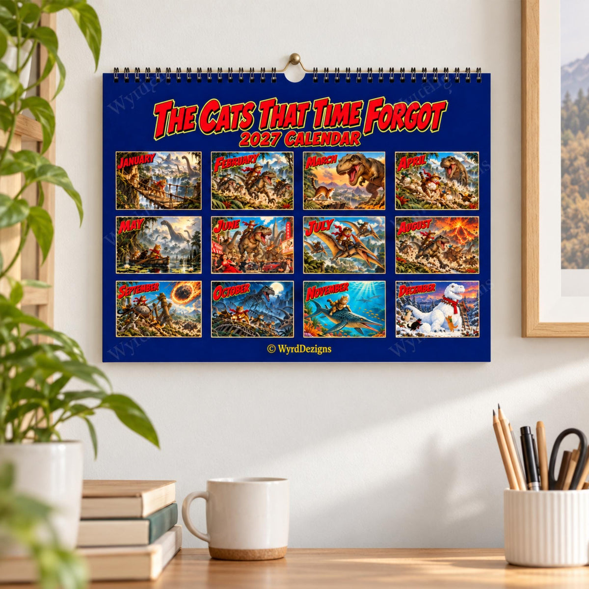The Cats That Time Forgot 2027 Calendar, Dinosaur Wall Calendar, Funny Cat Gifts - Wyrd Dezigns