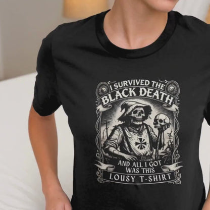 Funny Plague T-Shirt, I Survived The Black Death, All I Got Was This Lousy T-Shirt, Middle Ages Shirt Dark Humour Grunge Tee Gothic Clothing